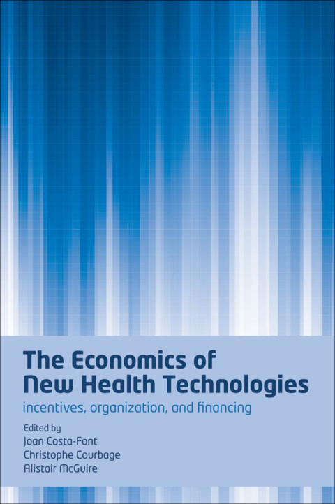 Cover image for book The Economics of New Health Technologies