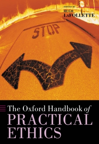 The Oxford Handbook of Practical Ethics