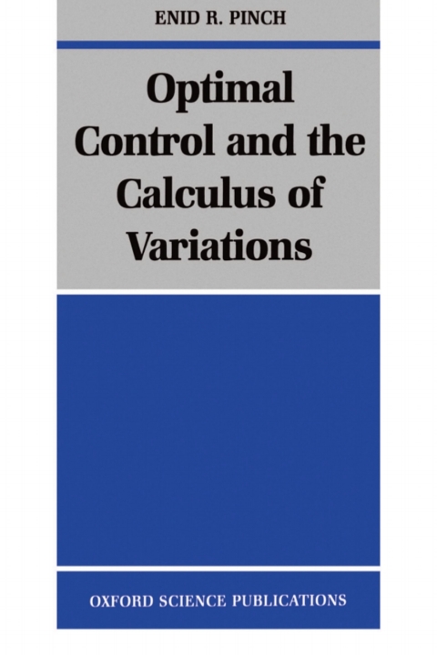 Cover image for book Optimal Control and the Calculus of Variations