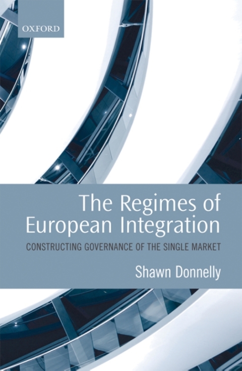 Cover image for book The Regimes of European Integration