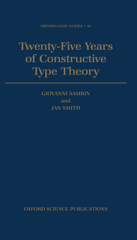 Cover image for book Twenty Five Years of Constructive Type Theory