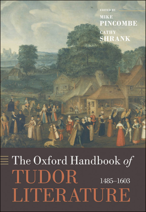 Cover image for book The Oxford Handbook of Tudor Literature