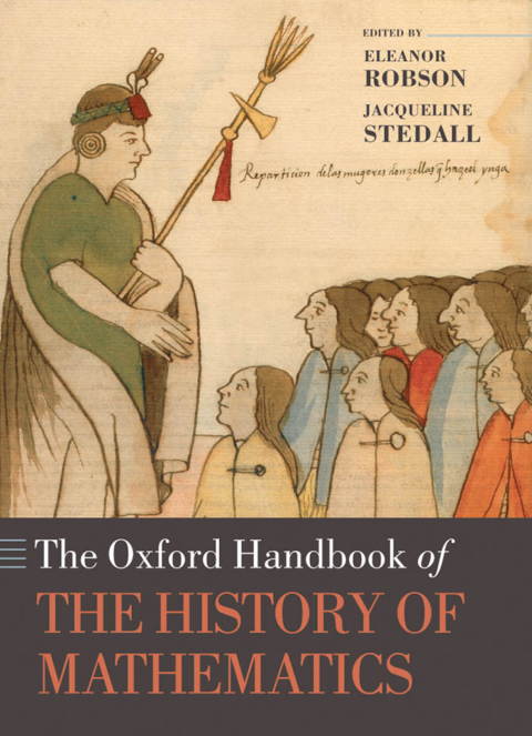 Cover image for book The Oxford Handbook of the History of Mathematics