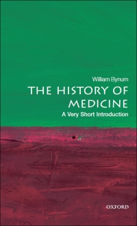 صورة الغلاف: The History of Medicine: A Very Short Introduction 9780199215430