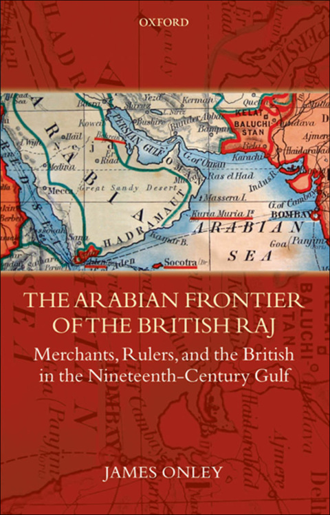 Cover image for book The Arabian Frontier of the British Raj