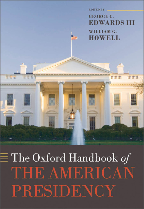 Cover image for book The Oxford Handbook of the American Presidency