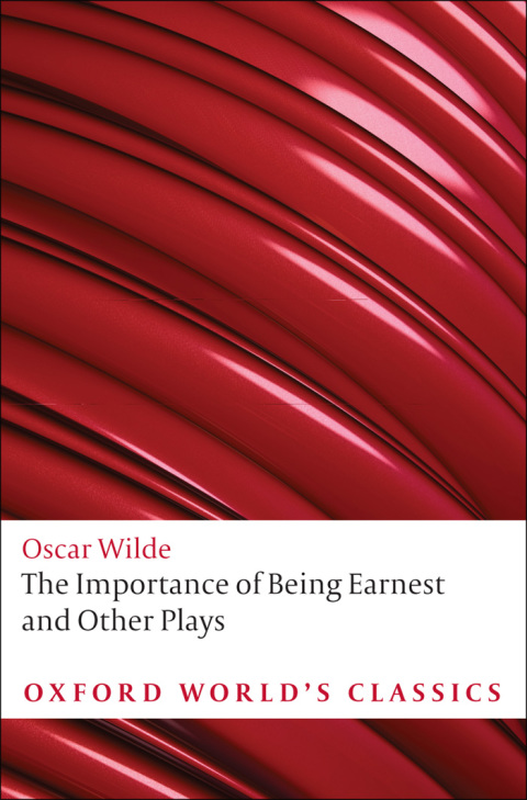 Cover image for book The Importance of Being Earnest and Other Plays