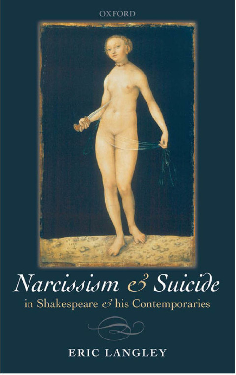 Cover image for book Narcissism and Suicide in Shakespeare and his Contemporaries