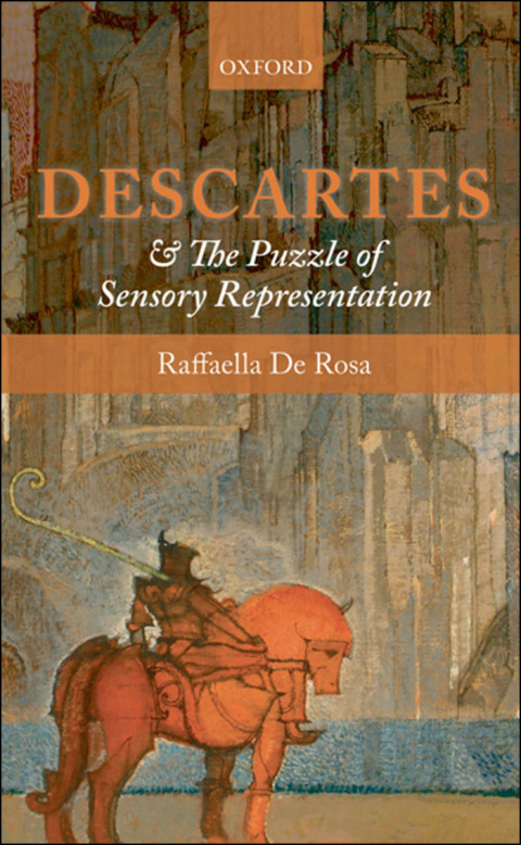 Cover image for book Descartes and the Puzzle of Sensory Representation