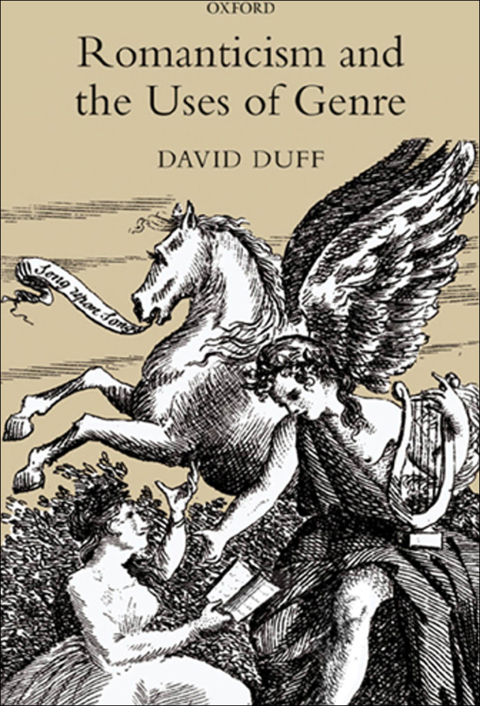 Cover image for book Romanticism and the Uses of Genre