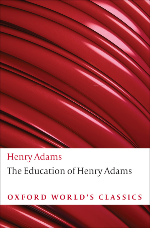 Cover image for book The Education of Henry Adams