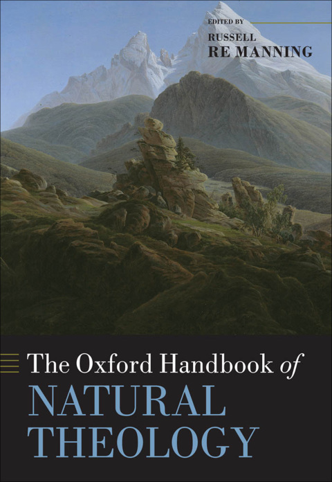 Cover image for book The Oxford Handbook of Natural Theology