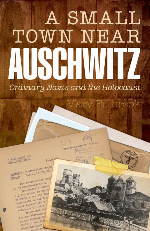 Cover image for book A Small Town Near Auschwitz