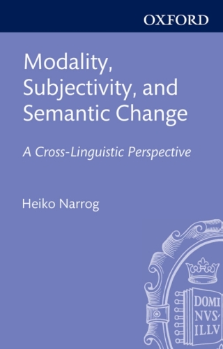 Modality, Subjectivity, and Semantic Change