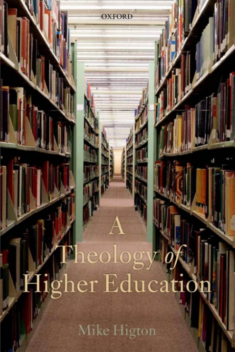 Cover image for book A Theology of Higher Education