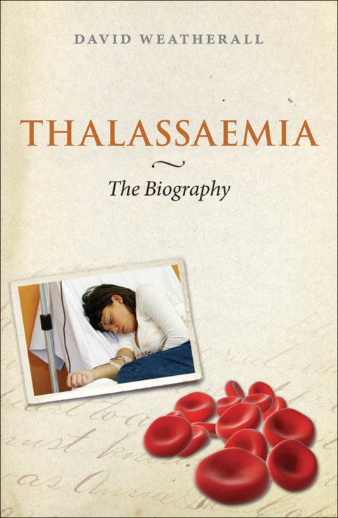 Cover image for book Thalassaemia: The Biography