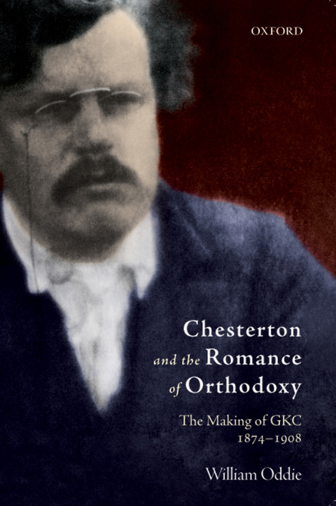 Cover image for book Chesterton and the Romance of Orthodoxy