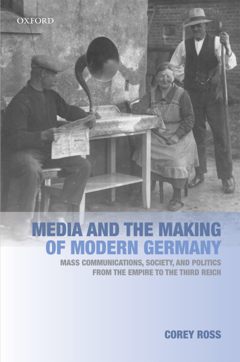 Cover image for book Media and the Making of Modern Germany