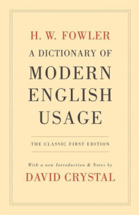 Cover image: A Dictionary of Modern English Usage 9780199585892