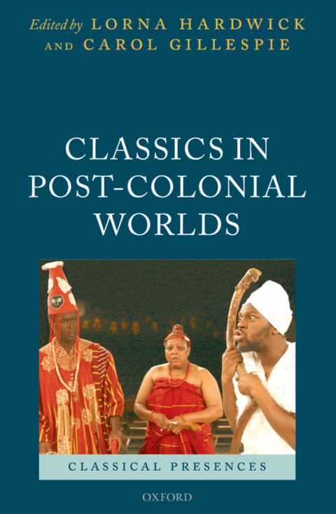 Cover image for book Classics in Post-Colonial Worlds