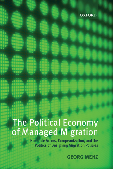 Cover image for book The Political Economy of Managed Migration