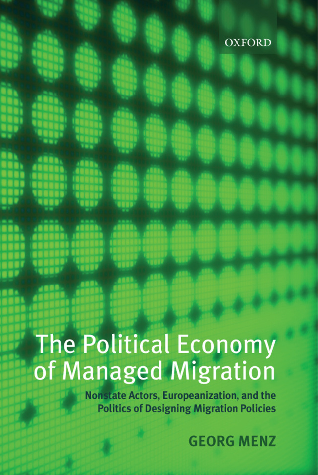 The Political Economy of Managed Migration