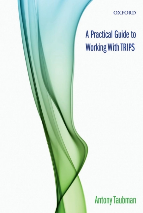 Cover image for book A Practical Guide to Working with TRIPS