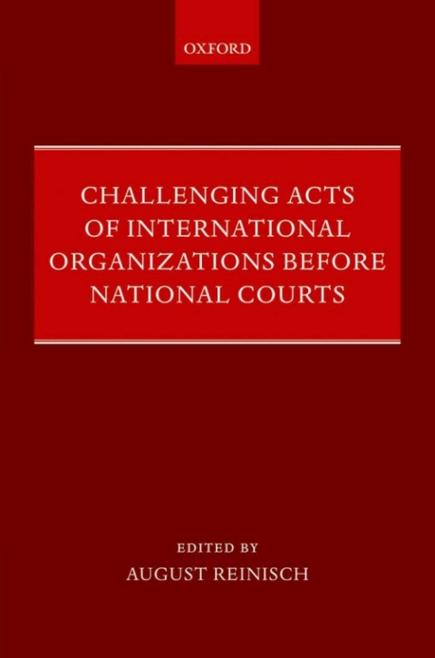 Cover image for book Challenging Acts of International Organizations Before National Courts