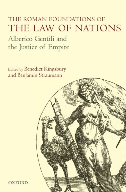 Cover image for book The Roman Foundations of the Law of Nations