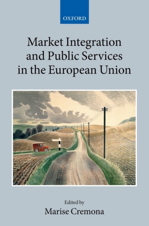 Cover image for book Market Integration and Public Services in the European Union