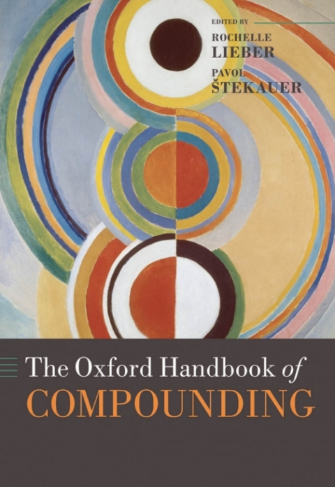Cover image for book The Oxford Handbook of Compounding