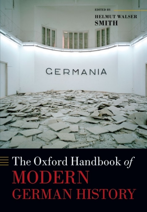 Cover image for book The Oxford Handbook of Modern German History