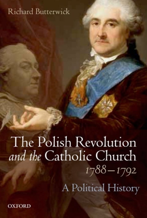 Cover image for book The Polish Revolution and the Catholic Church, 1788-1792