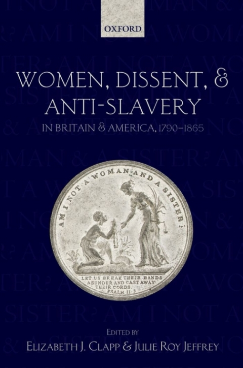Cover image for book Women, Dissent, and Anti-Slavery in Britain and America, 1790-1865