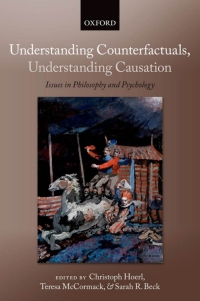 Imagen de portada: Understanding Counterfactuals, Understanding Causation 1st edition 9780199590698