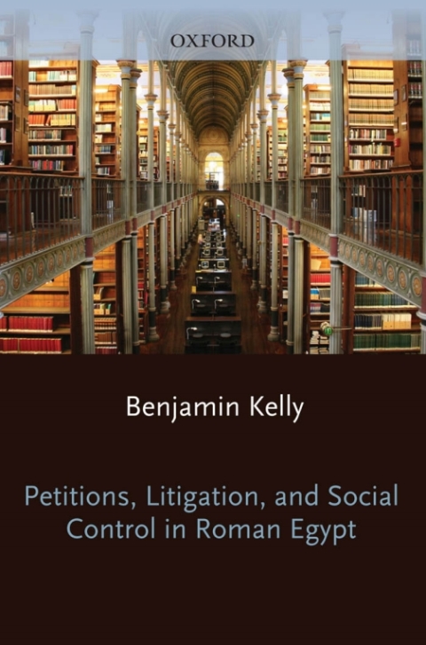 Cover image for book Petitions, Litigation, and Social Control in Roman Egypt