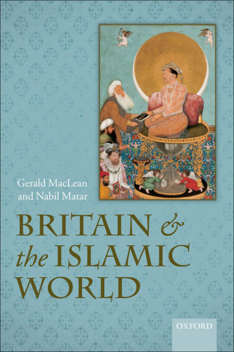 Cover image for book Britain and the Islamic World, 1558-1713