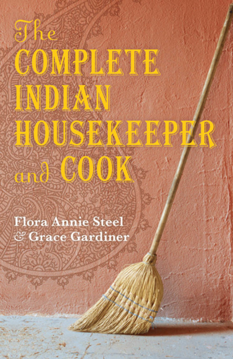 Cover image for book The Complete Indian Housekeeper and Cook