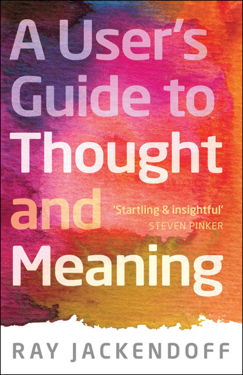 Cover image for book A User's Guide to Thought and Meaning