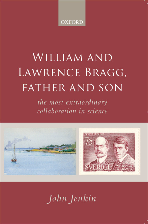 Cover image for book William and Lawrence Bragg, Father and Son