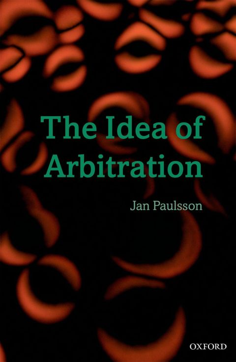 Cover image for book The Idea of Arbitration