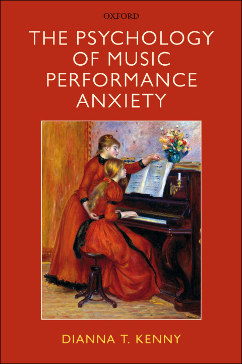Cover image for book The Psychology of Music Performance Anxiety