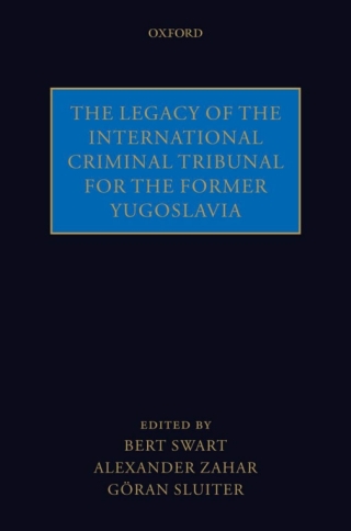The Legacy of the International Criminal Tribunal for the Former Yugoslavia