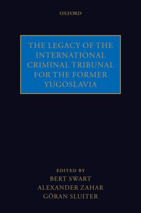 Cover image for book The Legacy of the International Criminal Tribunal for the Former Yugoslavia