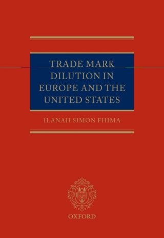 Trade Mark Dilution in Europe and the United States