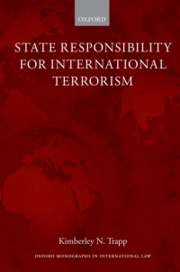 State Responsibility for International Terrorism | 9780199592999 ...