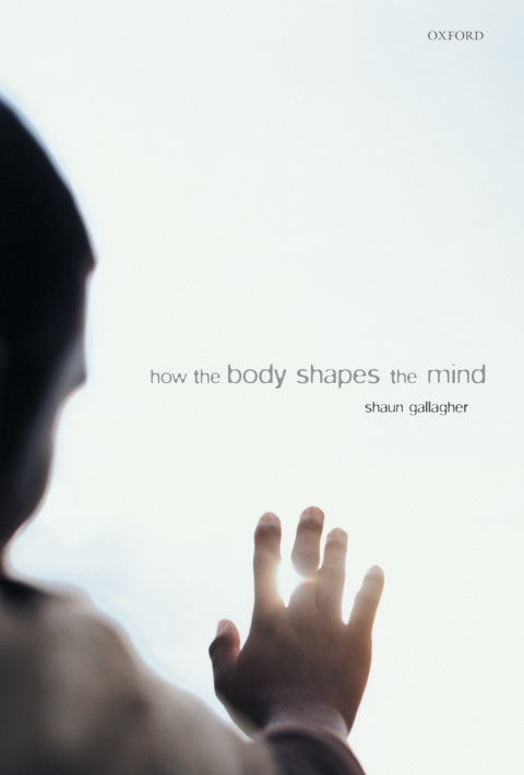 Cover image for book How the Body Shapes the Mind