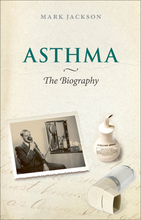 Cover image for book Asthma: The Biography