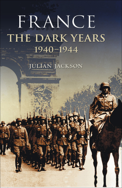 Cover image for book France: The Dark Years, 1940-1944