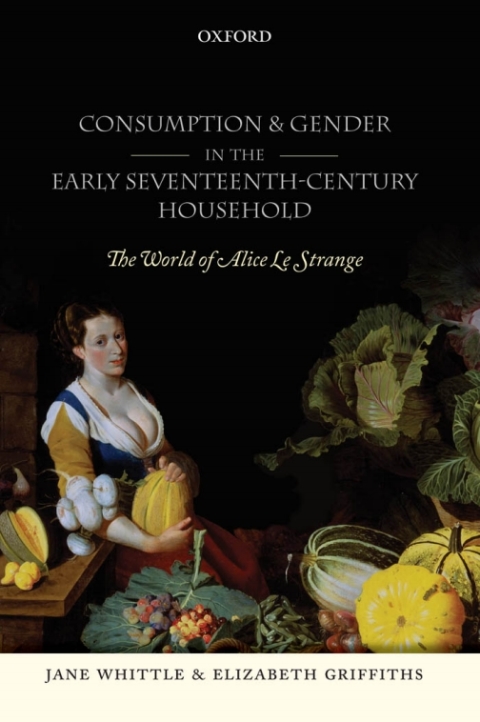 Cover image for book Consumption and Gender in the Early Seventeenth-Century Household